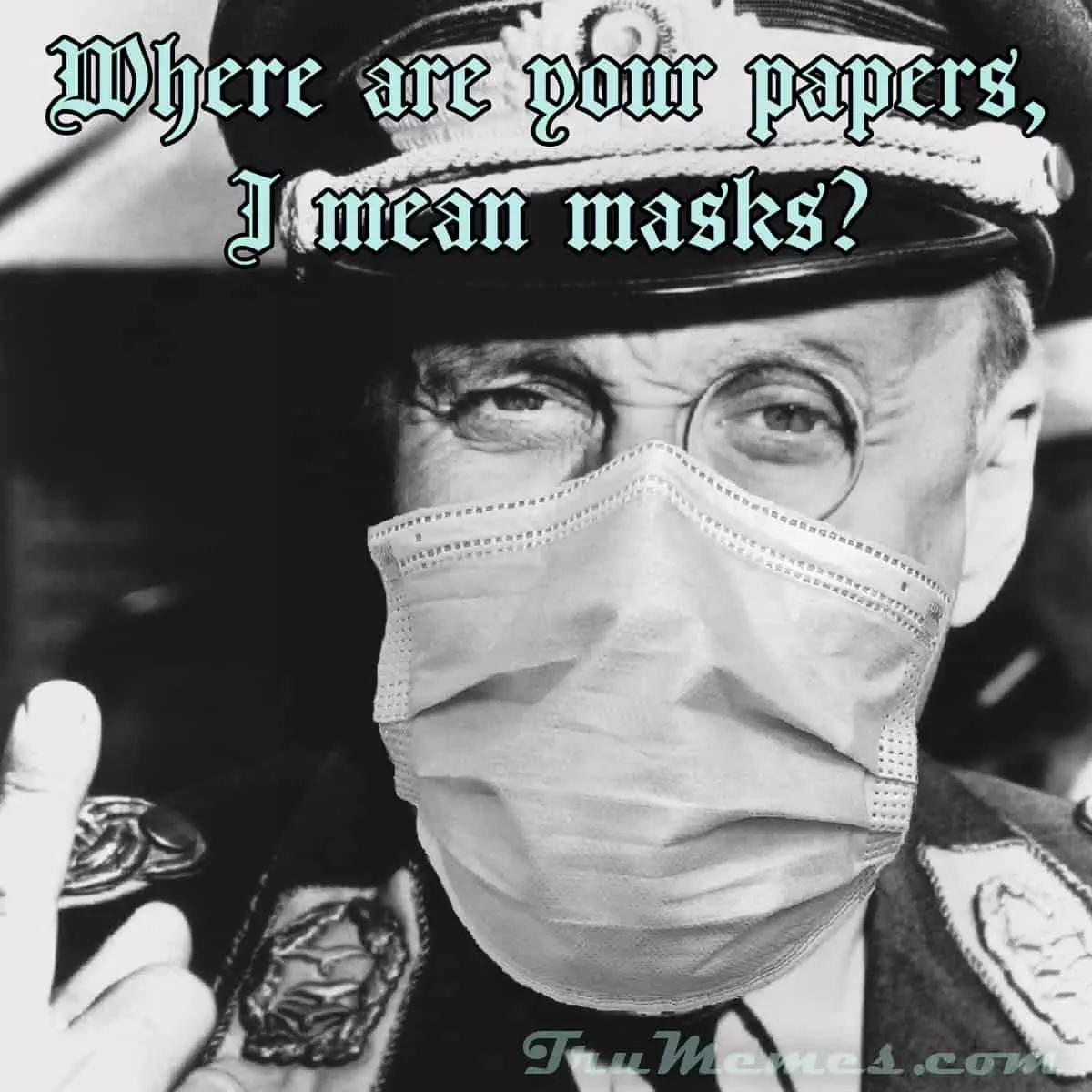 Where are your papers, I mean masks!