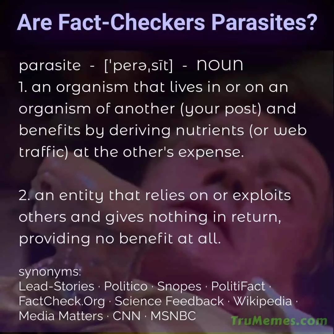 Are Fact-Checkers Parasites?