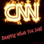 CNN Reaping What They Sow