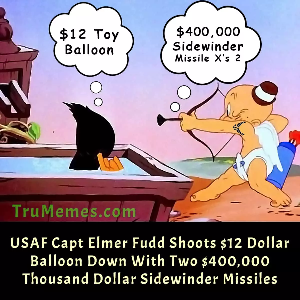 USAF Capt Elmer Fudd Shoots $12 Dollar Balloon Down With Two $400,000 Thousand Dollar Sidewinder Missiles